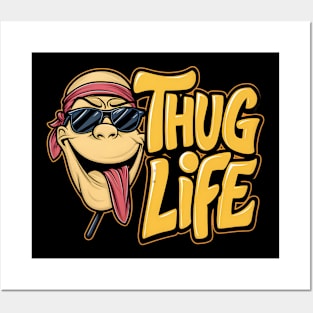 Thug life funny and humorous goofy stick Posters and Art